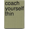 Coach Yourself Thin door Micheal Scholtz