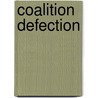 Coalition Defection by Avi Kober
