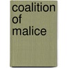 Coalition Of Malice by Chris Karwowski