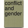 Conflict And Gender door Anita Taylor