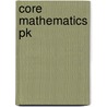 Core Mathematics Pk by Alan Howson