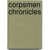 Corpsmen Chronicles door David Lasswell