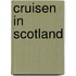 Cruisen in Scotland