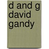 D And G David Gandy door Peter Howarth