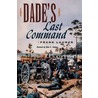 Dade's Last Command door Frank Laumer