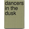 Dancers In The Dusk door White W0lf