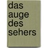 Das Auge des Sehers