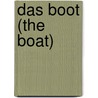 Das Boot (the Boat) by Lothar-Gunther Buchheim