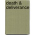 Death & Deliverance