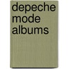 Depeche Mode Albums door Source Wikipedia