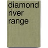 Diamond River Range door Eugene Cunningham