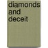 Diamonds And Deceit