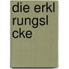 Die Erkl Rungsl Cke by Anna J. Ger