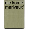 Die Komik Marivaux' door Silke Stadler