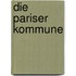 Die Pariser Kommune