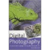 Digital Photography door Steve Bavister