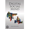 Digital Social Mind door John Bolender