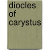 Diocles Of Carystus door Philip J. Van Der Eijk