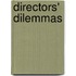 Directors' Dilemmas