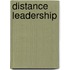 Distance Leadership