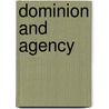 Dominion And Agency door Eli Maclaren