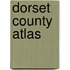 Dorset County Atlas