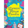 Dream House Doodles door Nellie Ryan