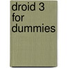 Droid 3 For Dummies door Dan Gookin