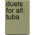 Duets For All: Tuba