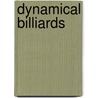 Dynamical Billiards door Frederic P. Miller