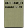 Edinburgh Excursion by Lucilla Andrews