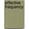 Effective Frequency door Michael J. Naples