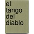 El Tango del Diablo