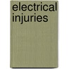 Electrical Injuries door Ryan Blumenthal