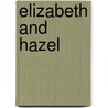 Elizabeth And Hazel by David Margolick