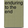 Enduring to the End door Barry Thompson