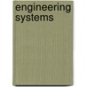 Engineering Systems door Olivier L. De Weck
