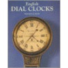 English Dial Clocks by Ronald Rose