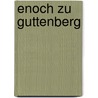 Enoch zu Guttenberg door Enoch zu Guttenberg