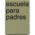 Escuela Para Padres