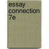 Essay Connection 7e door Bloom