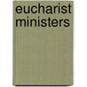 Eucharist Ministers door Brian Glennon