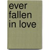 Ever Fallen In Love door Zoe Strachan
