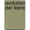 Evolution der Leere by Peter F. Hamilton