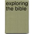 Exploring The Bible