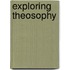 Exploring Theosophy
