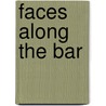 Faces Along the Bar door Robert Cranny