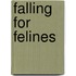 Falling For Felines