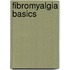 Fibromyalgia Basics