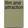 Film And Attraction by Andre Gaudreault